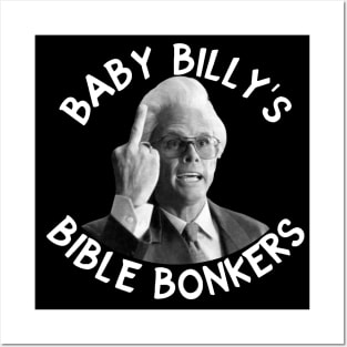 Baby billy's bible bonkers Posters and Art